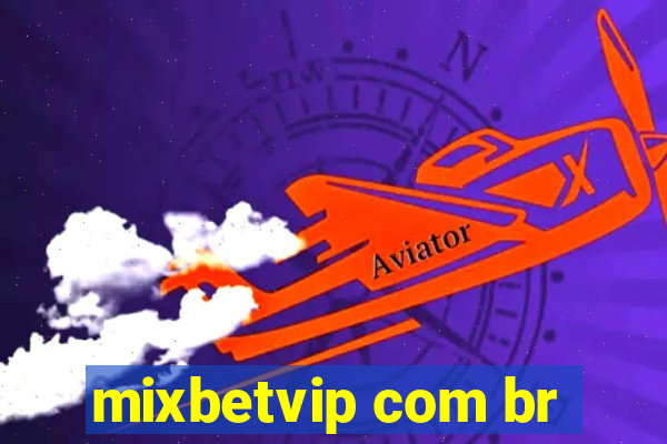 mixbetvip com br